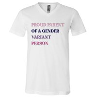 Drunkenmantis Proud Parent Of A Gender Variant Person V-Neck T-Shirt