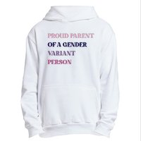 Drunkenmantis Proud Parent Of A Gender Variant Person Urban Pullover Hoodie