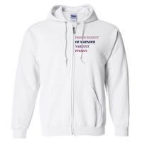 Drunkenmantis Proud Parent Of A Gender Variant Person Full Zip Hoodie