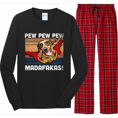 Dachshund Pew Pew Madafakas Cute Gift Vintage Weiner Dog Pew Gift Long Sleeve Pajama Set