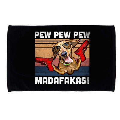 Dachshund Pew Pew Madafakas Cute Gift Vintage Weiner Dog Pew Gift Microfiber Hand Towel