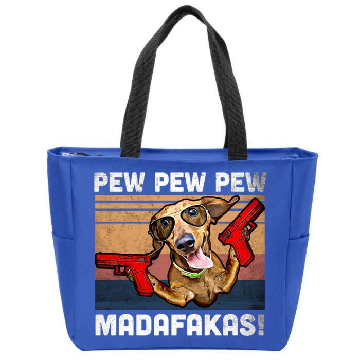 Dachshund Pew Pew Madafakas Cute Gift Vintage Weiner Dog Pew Gift Zip Tote Bag