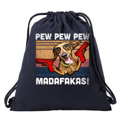 Dachshund Pew Pew Madafakas Cute Gift Vintage Weiner Dog Pew Gift Drawstring Bag