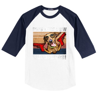 Dachshund Pew Pew Madafakas Cute Gift Vintage Weiner Dog Pew Gift Baseball Sleeve Shirt