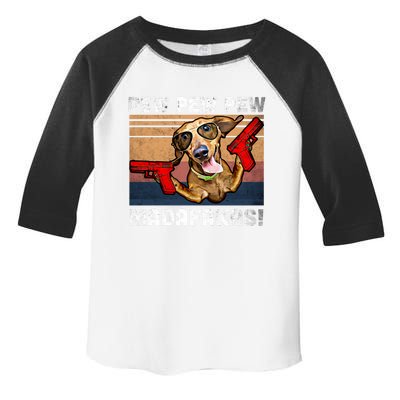 Dachshund Pew Pew Madafakas Cute Gift Vintage Weiner Dog Pew Gift Toddler Fine Jersey T-Shirt