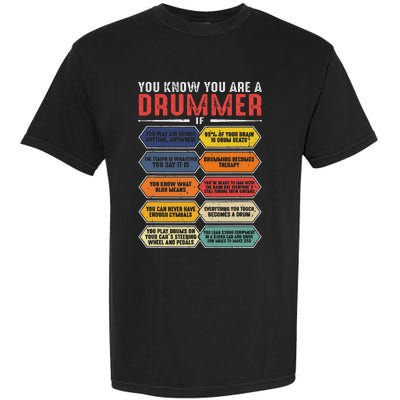 Drum Player Percussion Funny You Know You Are A Drummer Garment-Dyed Heavyweight T-Shirt