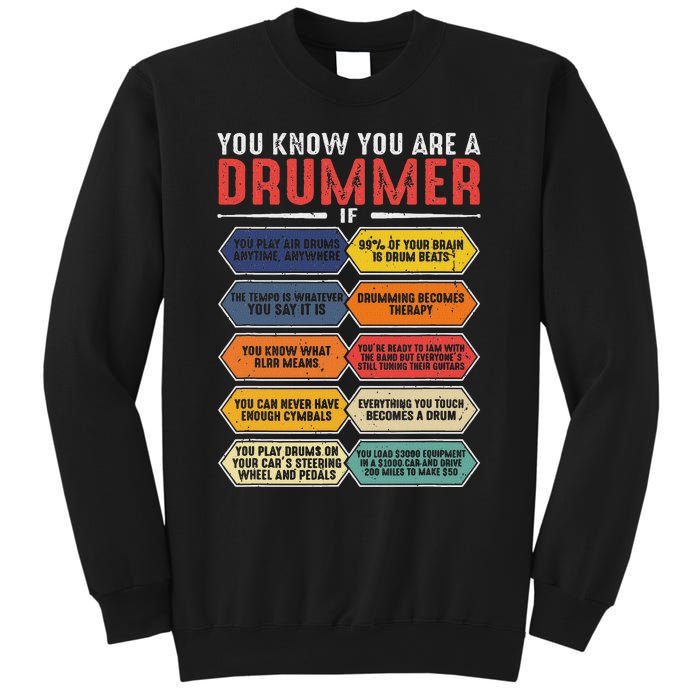 Drum Player Percussion Funny You Know You Are A Drummer Sweatshirt