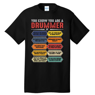 Drum Player Percussion Funny You Know You Are A Drummer Tall T-Shirt