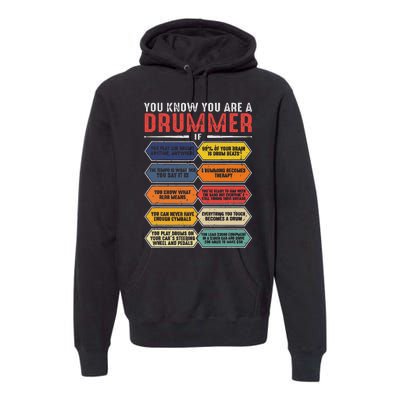 Drum Player Percussion Funny You Know You Are A Drummer Premium Hoodie