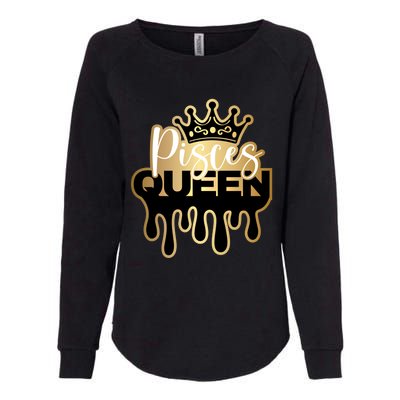 Dripping Pisces Queen Zodiac Meaningful Gift Womens California Wash Sweatshirt