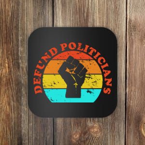 Defund Politicians Retro Coaster