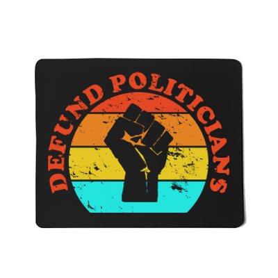 Defund Politicians Retro Mousepad