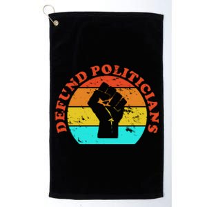 Defund Politicians Retro Platinum Collection Golf Towel