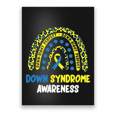 DownRight Perfect Rainbow T21 Down Syndrome Awareness Poster