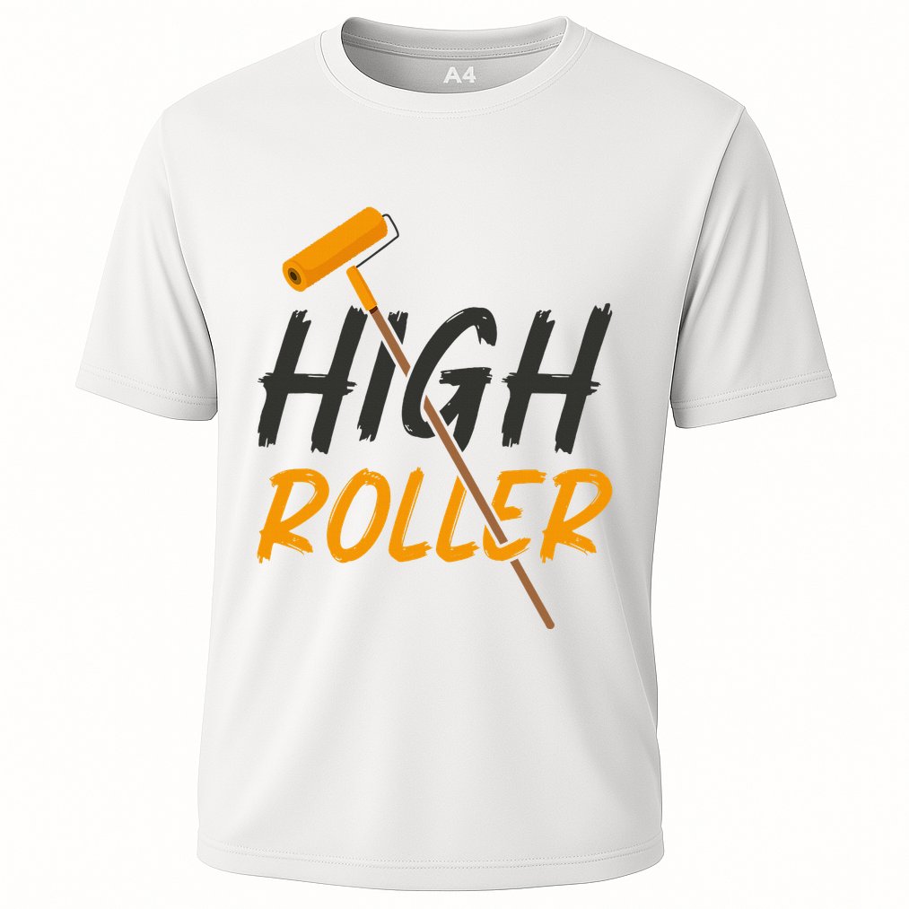 Decorator Paint Roller High Roller Funny House Painter Cooling Performance Crew T-Shirt