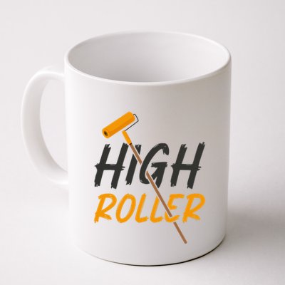 Decorator Paint Roller High Roller Funny House Painter Mug