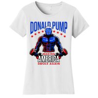 Donald Pump Swole America Trump Weight Lifting Gym Fitness Women's T-Shirt