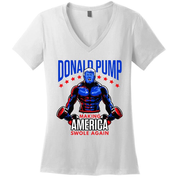 Donald Pump Swole America Trump Weight Lifting Gym Fitness Women's V-Neck T-Shirt