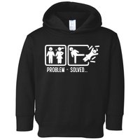 Divorce Problem Solved Funny Break Up Toddler Hoodie