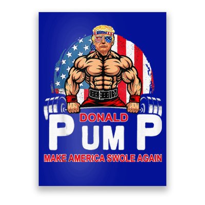 Donald Pump Swole America Again Gym Fitness Poster