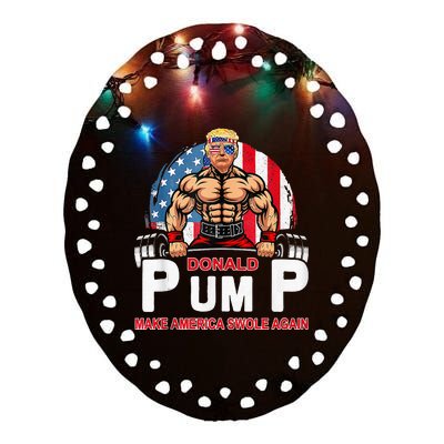 Donald Pump Swole America Again Gym Fitness Ceramic Oval Ornament