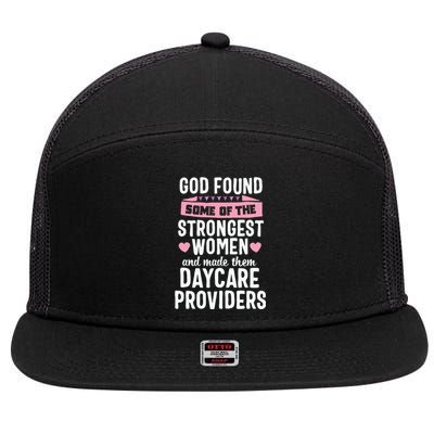 Daycare Provider Strongest Women Childcare Appreciation 7 Panel Mesh Trucker Snapback Hat