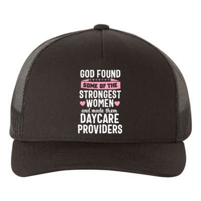 Daycare Provider Strongest Women Childcare Appreciation Yupoong Adult 5-Panel Trucker Hat