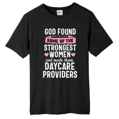 Daycare Provider Strongest Women Childcare Appreciation Tall Fusion ChromaSoft Performance T-Shirt