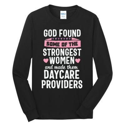 Daycare Provider Strongest Women Childcare Appreciation Tall Long Sleeve T-Shirt