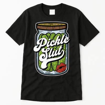 Dill Pickle Slut Funny Rude Humor Pickle Lover Jar Retro Tall T-Shirt