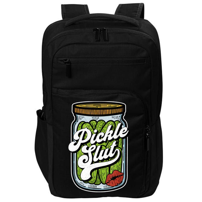 Dill Pickle Slut Funny Rude Humor Pickle Lover Jar Retro Impact Tech Backpack