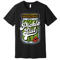 Dill Pickle Slut Funny Rude Humor Pickle Lover Jar Retro Premium T-Shirt