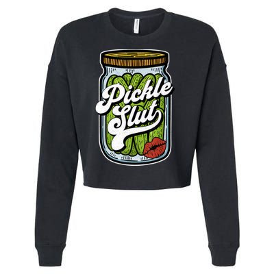 Dill Pickle Slut Funny Rude Humor Pickle Lover Jar Retro Cropped Pullover Crew