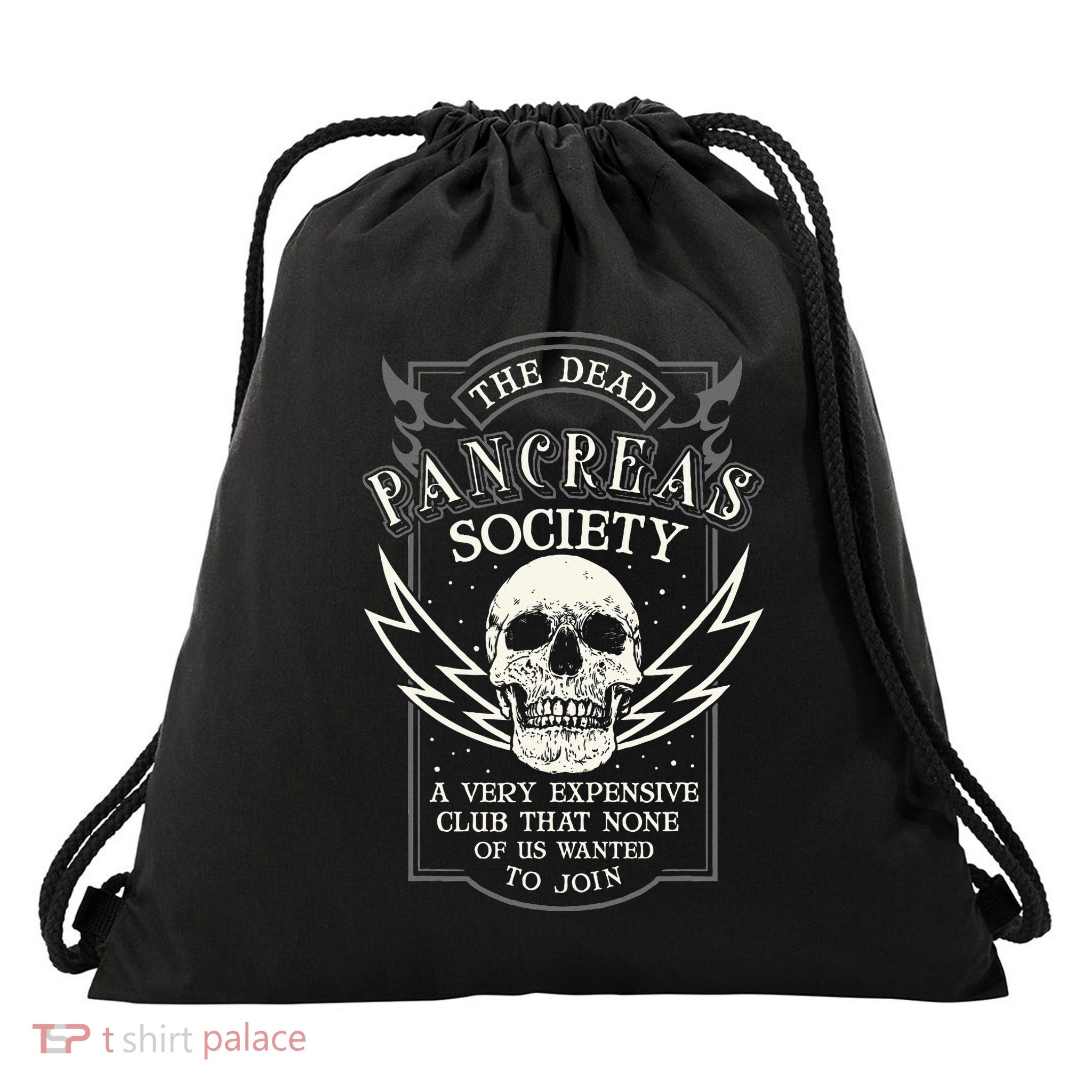 Dead Pancreas Society Type 1 Diabetes T1d Diabetic Awareness Drawstring Bag
