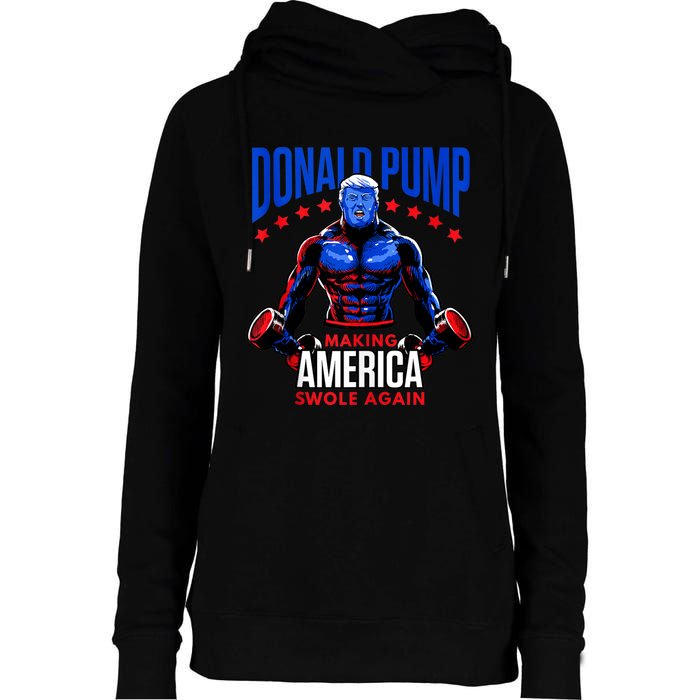 Donald Pump Swole America Trump Weight Lifting Gym Fitness Womens Funnel Neck Pullover Hood