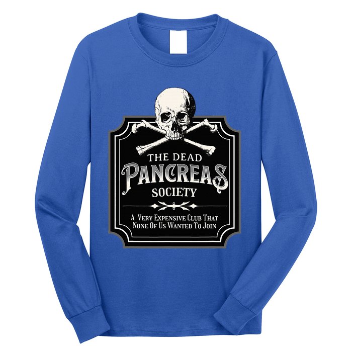 Dead Pancreas Society Type One Diabetes T1d Awareness Skull Long Sleeve Shirt