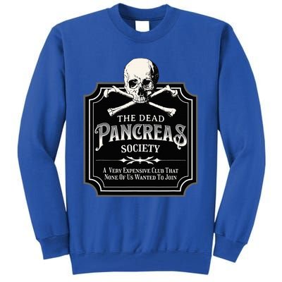 Dead Pancreas Society Type One Diabetes T1d Awareness Skull Tall Sweatshirt