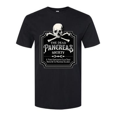 Dead Pancreas Society Type One Diabetes T1d Awareness Skull Softstyle CVC T-Shirt