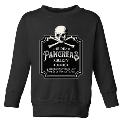 Dead Pancreas Society Type One Diabetes T1D Awareness Skull Toddler Sweatshirt