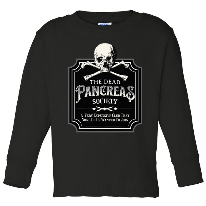 Dead Pancreas Society Type One Diabetes T1D Awareness Skull Toddler Long Sleeve Shirt