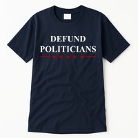 Defund Politicians Simple Logo Tall T-Shirt