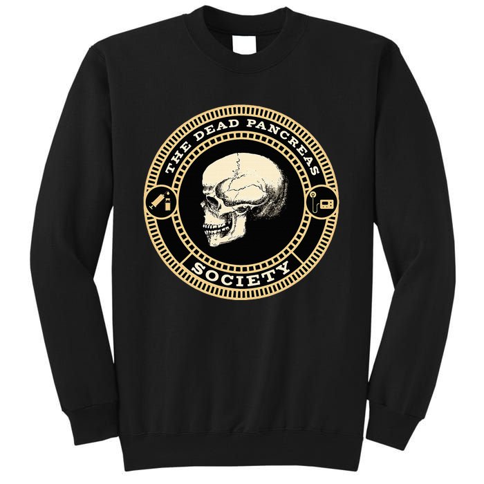 Dead Pancreas Society Type One Diabetes T1D Awareness Skull Tall Sweatshirt