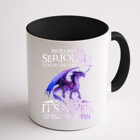Dragon People Should Seriously Stop Expecting Normal From Me Mug
