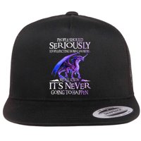 Dragon People Should Seriously Stop Expecting Normal From Me Flat Bill Trucker Hat