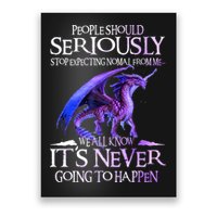 Dragon People Should Seriously Stop Expecting Normal From Me Poster