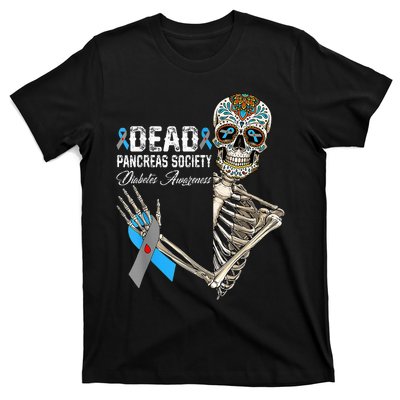 Dead Pancreas Society Diabetes Awareness Day Sugar Skeleton T-Shirt