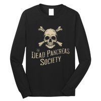 Dead Pancreas Society Skull Type 1 Diabetes T1d Awareness Long Sleeve Shirt