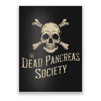 Dead Pancreas Society Skull Type 1 Diabetes T1d Awareness Poster