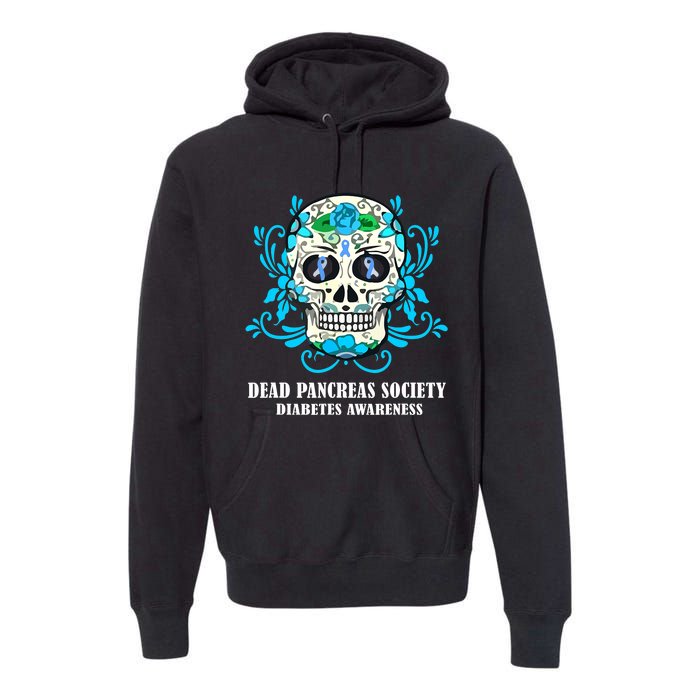 Dead Pancreas Society Funny Diabetes Awareness Sugar Skull Premium Hoodie