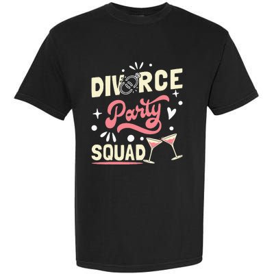 Divorce Party Squad Garment-Dyed Heavyweight T-Shirt